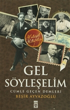 Gel Syleelim Tima Yaynlar