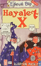 Hayalet X Elenceli Bilgi - 37 Tima Yaynlar