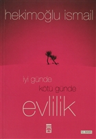 yi Gnde Kt Gnde Evlilik Tima Yaynlar