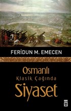 Osmanl Klasik anda Siyaset Tima Yaynlar