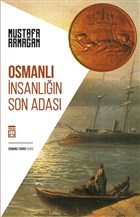 Osmanl: nsanln Son Adas Tima Yaynlar