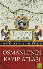 Osmanl`nn Kayp Atlas Tima Yaynlar