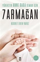 Yrekten Anne Baba Olmak in 7 Armaan Tima Yaynlar