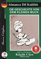 Die Geschichte von dem kleinen Muck - Kk Cce Tiydem Yaynclk