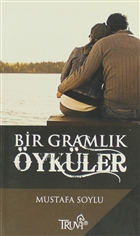 Bir Gramlık Öyküler Truva Yayınları
