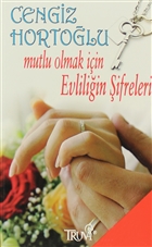 Mutlu Olmak in Evliliin ifreleri Truva Yaynlar
