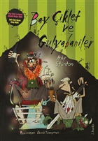 Bay Çiklet ve Gulyabaniler Tudem Yayınları