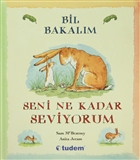 Bil Bakalm Seni Ne Kadar Seviyorum? Tudem Yaynlar