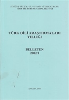 Trk Dili Aratrmalar Yll - Belleten 2002 / 1 Trk Dil Kurumu Yaynlar