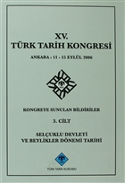 15. Trk Tarih Kongresi 3. Cilt Seluklu Devleti ve Beylikler Dnemi Tarihi Trk Tarih Kurumu Yaynlar