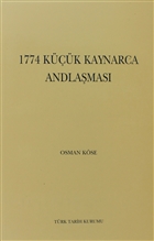 1774 Kk Kaynarca Andlamas Trk Tarih Kurumu Yaynlar