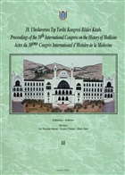 38. Uluslararas Tp Tarihi Kongresi Bildiri Kitab / Proceedings of the 38. International Congress on the History of Medicine / Actes du 38. Congres International d`Histoire de la Medecine Cilt: 2 Trk Tarih Kurumu Yaynlar
