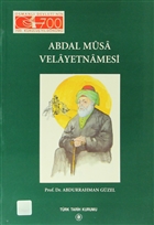 Abdal Musa Velayetnamesi Trk Tarih Kurumu Yaynlar
