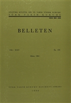 Belleten Sayı: 100 Cilt: 25 Türk Tarih Kurumu Yayınları