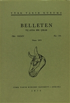 Belleten Say: 134 Cilt: 34 Trk Tarih Kurumu Yaynlar