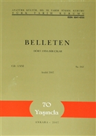 Belleten Say: 262 Cilt: 71 Trk Tarih Kurumu Yaynlar