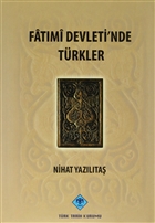 Fatmi Devleti`nde Trkler Trk Tarih Kurumu Yaynlar