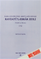 Kara elebi-zade Abdlaziz Efendi Ravzat`l-Ebrar Zeyli Trk Tarih Kurumu Yaynlar