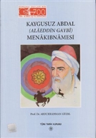 Kaygusuz Abdal (Alaeddin Gaybi) Menakbnamesi Trk Tarih Kurumu Yaynlar