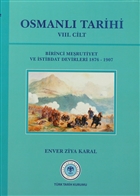 Osmanl Tarihi Cilt: 8 Trk Tarih Kurumu Yaynlar