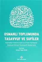 Osmanl Toplumunda Tasavvuf ve Sufiler Trk Tarih Kurumu Yaynlar
