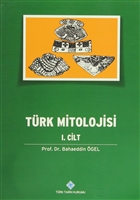Trk Mitolojisi 1. Cilt Trk Tarih Kurumu Yaynlar