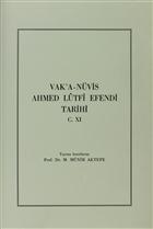 Vak`a-Nvis Ahmed Ltfi Efendi Tarihi C. 11 Trk Tarih Kurumu Yaynlar