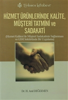 Hizmet rnlerinde Kalite, Mteri Tatmini ve Sadakati Trkmen Kitabevi - Akademik Kitaplar