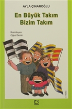 En Byk Takm Bizim Takm Uanbalk Yaynclk