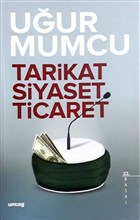 Tarikat, Siyaset, Ticaret um:ag Yaynlar