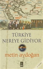 Trkiye Nereye Gidiyor Umay Yaynlar
