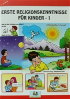 Erste Religionskenntnisse Fr Kinder - 1 Uysal Yaynevi