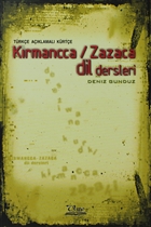 Trke Aklamal Krte Krmancca - Zazaca Dil Dersleri Vate Yaynevi