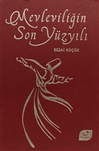 Mevleviliin Son Yzyl Vefa Yaynlar