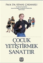 ocuk Yetitirmek Sanattr Yamur Yaynlar