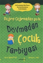 Barp armadan ya da Dvmeden ocuk Terbiyesi Yakamoz Yaynevi
