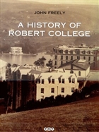 A History Of Robert College Yap Kredi Yaynlar