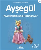 Ayegl Kyafet Balosuna Hazrlanyor Yap Kredi Yaynlar