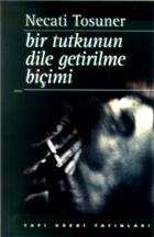 Bir Tutkunun Dile Getirilme Biimi Yap Kredi Yaynlar