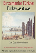 Bir Zamanlar Trkiye: Carl Gustaf Lvenhielm Yap Kredi Yaynlar