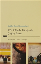 90`l Yllarda Trkiye`de ada Sanat Yap Kredi Yaynlar