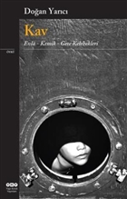 Kav  Evlâ - Kemik - Gece Kelebekleri Yap Kredi Yaynlar