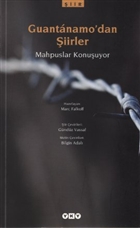 Guantanamo`dan iirler Mahpuslar Konuuyor Yap Kredi Yaynlar