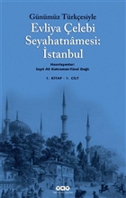 Gnmz Trkesiyle Evliya elebi Seyahatnamesi 1. Cilt (2 Kitap Takm) Yap Kredi Yaynlar