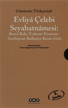 Gnmz Trkesiyle Evliya elebi Seyahatnamesi 2. Cilt (2 Kitap Takm) Yap Kredi Yaynlar