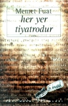 Her Yer Tiyatrodur Yap Kredi Yaynlar