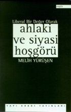 Liberal Bir Deer Olarak Ahlaki ve Siyasi Hogr Yap Kredi Yaynlar