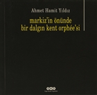 Markiz`in nnde Bir Dalgn Kent Orphee`si Yap Kredi Yaynlar