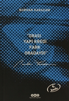 Oras Yap Kredi, Fark Oradayd 1987-1999 Yap Kredi Yaynlar