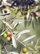lmez Aacn Peinde Trkiye`de Zeytin ve Zeytinya (Byk Boy) Yap Kredi Yaynlar 